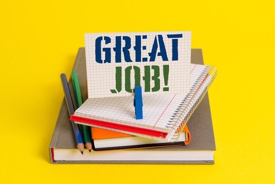 Writing note showing Great Job. Business concept for used praising someone for something they have done very well Book pencil rectangle shaped reminder notebook clothespins