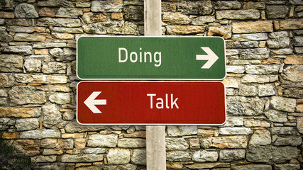 Street Sign to Doing versus Talk