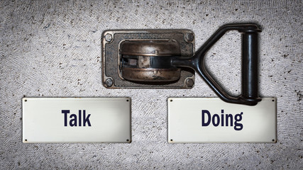 Wall Switch to Doing versus Talk