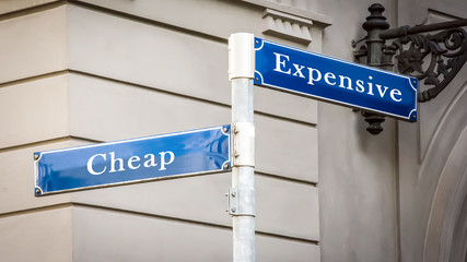 Street Sign Cheap versus Expensive