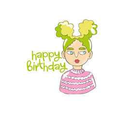 Happy Birthday. Lettering. Girl with green hair. Cartoon. Isolated vector object on a white background.