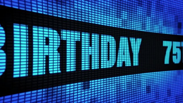 75th Happy Birthday Side Text Scrolling on Light Blue Digital LED Display Board Pixel Light Screen Looped Animation 4K Background. Sign Board , Blinking Light, Pixel Monitor, LED Wall Pannel