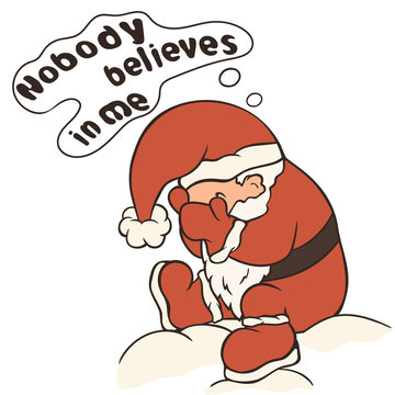Merry Christmas cartoon sad Santa Claus vector image isolated. Santa Claus crying and upset that no one believes in him. Upset Santa, sits and cry. Problems of self-perception. No faith in miracles.