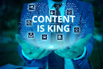 Word writing text Content Is King. Business photo showcasing believe that content is central to the...