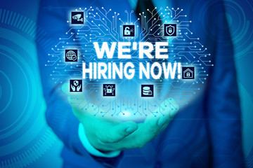 Word writing text We Re Hiring Now. Business photo showcasing recently employ someone or pay...