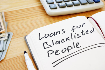 Writing note shows the text loans for blacklisted people