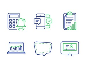 Fototapeta premium Chat message, Checklist and Calculator alarm line icons set. Web analytics, Smartphone sms and Online video signs. Speech bubble, Graph report, Accounting. Statistics. Education set. Vector