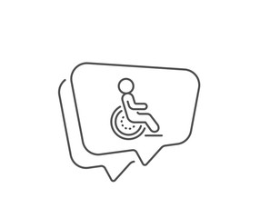 Disability line icon. Chat bubble design. Disabled person sign. Hotel service symbol. Outline concept. Thin line disability icon. Vector