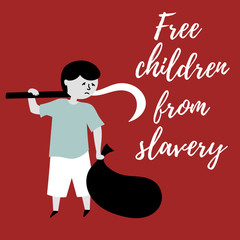 The boy does heavy physical labor, collects trash. The slave trade of children. Child abuse. Editable vector illustration