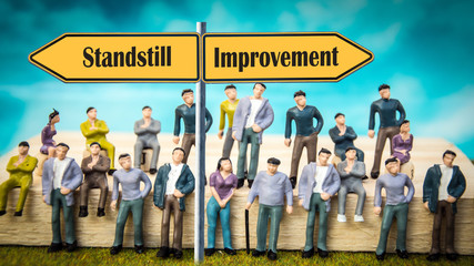 Street Sign to Improvement versus Standstill