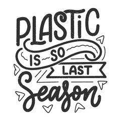 Eco bag print for cloth design. Retail advertising. Lettering quote for environment concept. Organic design template. Typography illustration.