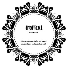 Design of cards, with concept tropical, texture pattern elegant of flower frame. Vector