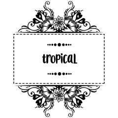 Lettering of tropical, shape of vintage cards, with texture silhouette flower frame. Vector