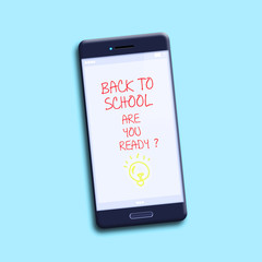 Inscription Back to school, you are ready, on the screen of a mobile phone. On a blue background. Isolated. Education