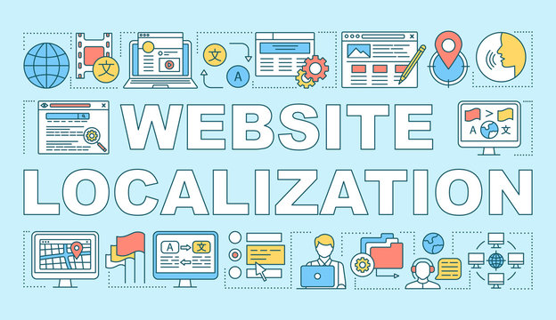 Website localisation word concepts banner. Manage multilingual websites, international SEO. Presentation, website. Isolated lettering typography idea with linear icons. Vector outline illustration