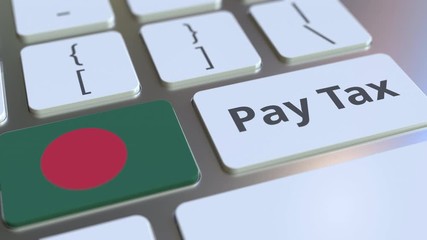 PAY TAX text and flag of Bangladesh on the buttons on the computer keyboard. Taxation related conceptual 3D animation