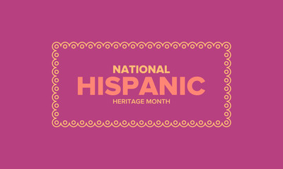 National Hispanic Heritage Month in September and October. Hispanic and Latino Americans culture. Celebrate annual in United States. Poster, card, banner and background. Vector illustration
