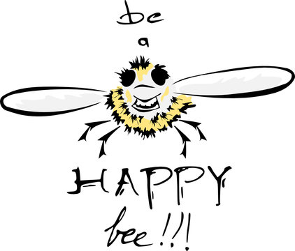 Bee - illustration - funny happy bee with text