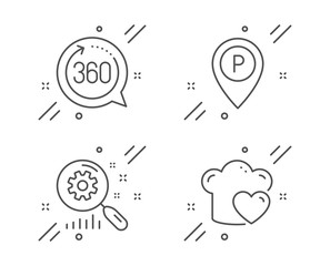 360 degrees, Search statistics and Parking line icons set. Love cooking sign. Full rotation, Analysis, Park pointer. Chef hat. Business set. Line 360 degrees outline icon. Vector