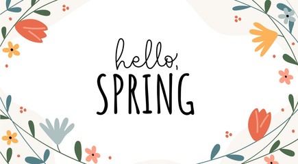 Hello spring funny and optimistic banner vector illustration. Seasonal wish with green leaves and flowers for springtime holiday celebration greeting card design © Microstocker.Pro