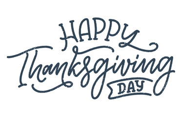 Illustration with lettering for Thanksgiving Day. Typographic design. Greeting card template. Autumn concept. Vector