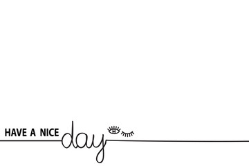 Have a nice day Enjoy and Chill Just relax text hand drawn Summer holiday slogan text quote line pattern handwritten banner
