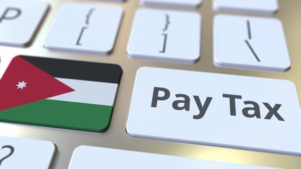 PAY TAX text and flag of Jordan on the buttons on the computer keyboard. Taxation related conceptual 3D animation