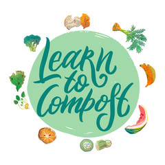 Round template learn to compost. Collection of elements Organic waste theme. Illustration for home food processing and compost, organic waste, zero waste, environmental problem