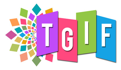 TGIF - Thank God Its Friday Circular Professional Colorful 