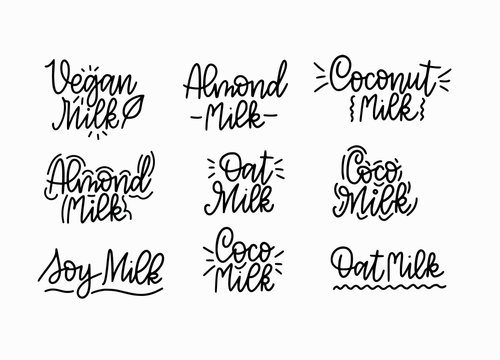 Non-dairy plant based vegan milk alternative lettering designs.