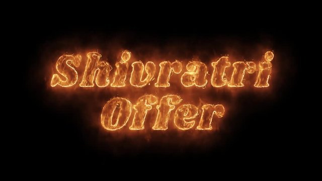 Shivratri Offer Word Hot Animated Burning Realistic Fire Flame and Smoke Seamlessly loop Animation on Isolated Black Background. Fire Word, Fire Text, Flame Text, Burning Word, Burning Text.
