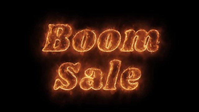 Boom Sale Word Hot Animated Burning Realistic Fire Flame and Smoke Seamlessly loop Animation on Isolated Black Background. Fire Word, Fire Text, Flame word, Flame Text, Burning Word, Burning Text.