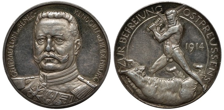 Germany German silver medal 1914, subject President Von Hindenburg and Liberation of East Prussia, Hindenburg facing, naked warrior swinging sword at surrendering and frightened bear,