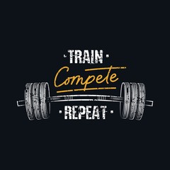 Train compete repeat print with barbell vector illustration. Gym sport motivational phrase written in white and golden font between weights flat style. Training quote concept. Isolated on black - obrazy, fototapety, plakaty