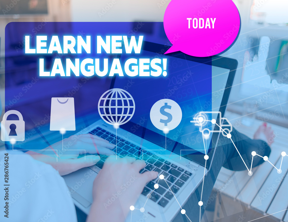 Poster handwriting text learn new languages. conceptual photo developing ability to communicate in foreign 