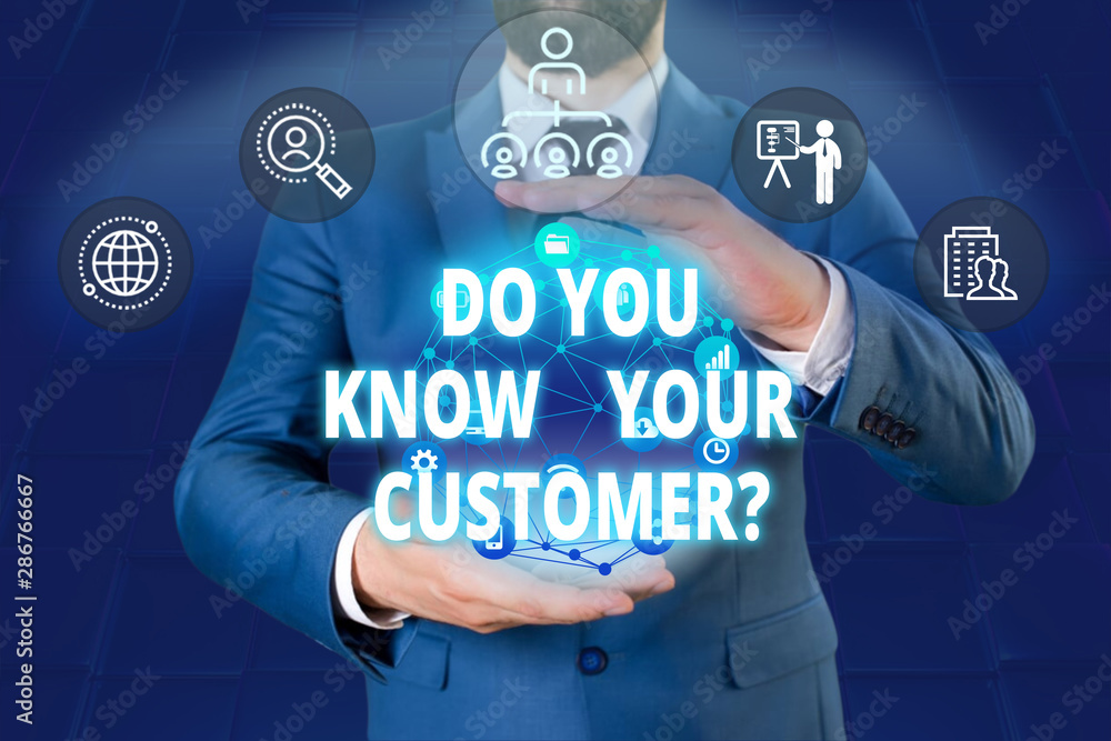 Poster writing note showing do you know your customer question. business concept for service identify clien