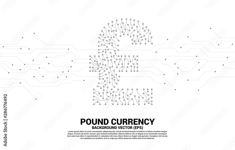 Poster vector pound sterling currency money icon from circuit board style dot connect line. concept for dig