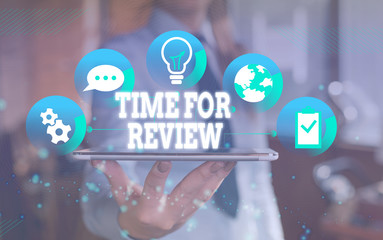 Word writing text Time For Review. Business photo showcasing review of a system or situation in its...