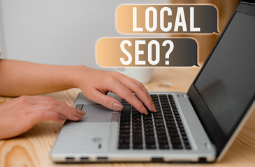 Word writing text Local Seoquestion. Business photo showcasing incredibly effective way to market...