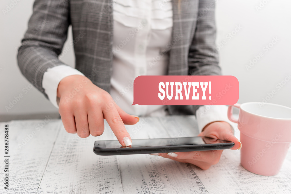 Poster handwriting text writing survey. conceptual photo research method used for collecting data from a pr