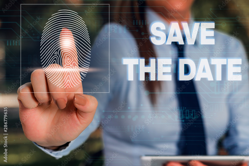 Poster writing note showing save the date question. business concept for asking someone to remember specifi