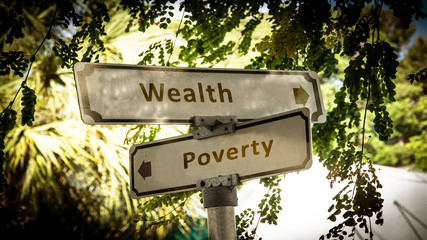 Street Sign Wealthy versus Poverty