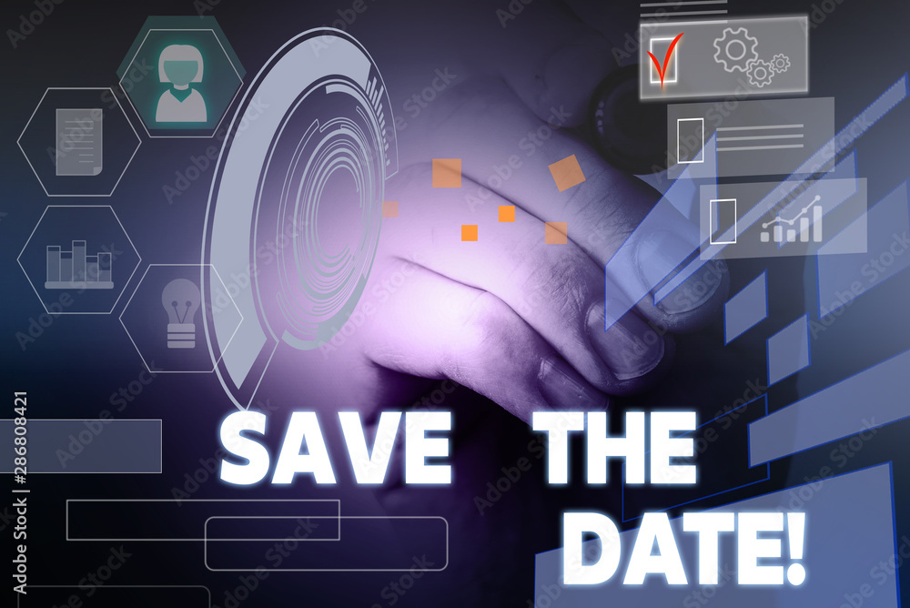 Poster text sign showing save the date. business photo showcasing organizing events well make day special e