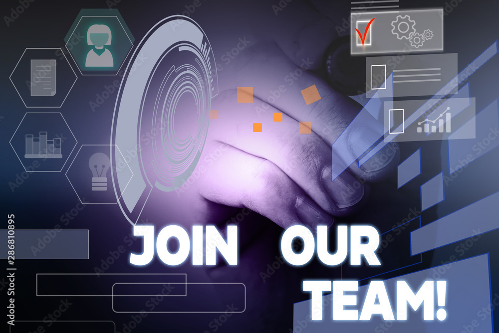 Poster text sign showing join our team. business photo showcasing inviting someone into your local group or