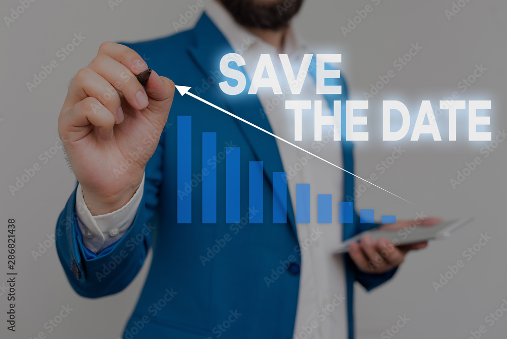 Poster writing note showing save the date question. business concept for asking someone to remember specifi