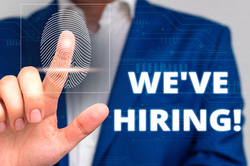 Conceptual hand writing showing We Are Hiring. Concept meaning recently you employ someone or pay...