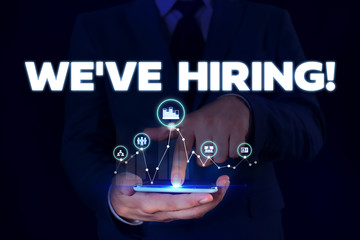 Writing note showing We Are Hiring. Business concept for recently you employ someone or pay someone...