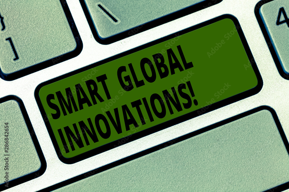 Poster conceptual hand writing showing smart global innovations. business photo text capability of firms to