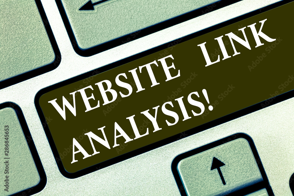 Poster Conceptual hand writing showing Website Link Analysis. Business photo text evaluate the relationships between network nodes Keyboard key Intention to create computer message idea