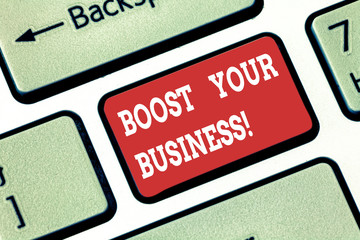 Conceptual hand writing showing Boost Your Business. Business photo showcasing improving some...